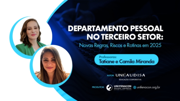Departamento Pessoal no Terceiro Setor: Novas Regras, Riscos e Rotinas em 2025